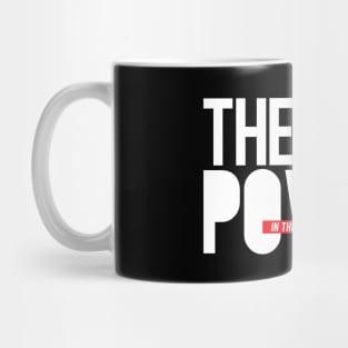 there is power in the name of jesus Mug